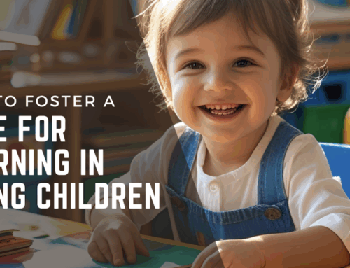 How to Foster a Love for Learning in Young Children